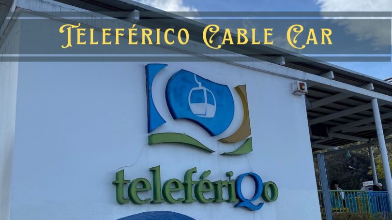 Teleférico Cable Car entrance (featured image)