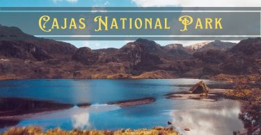 Cajas National Park visiting guide featured image
