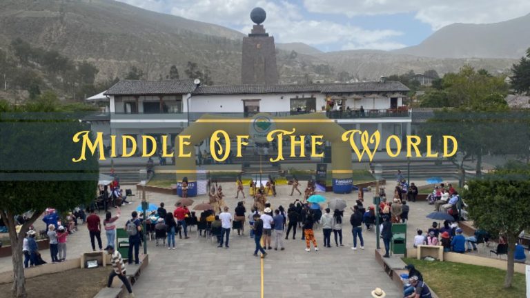 middle of the world near quito featured image